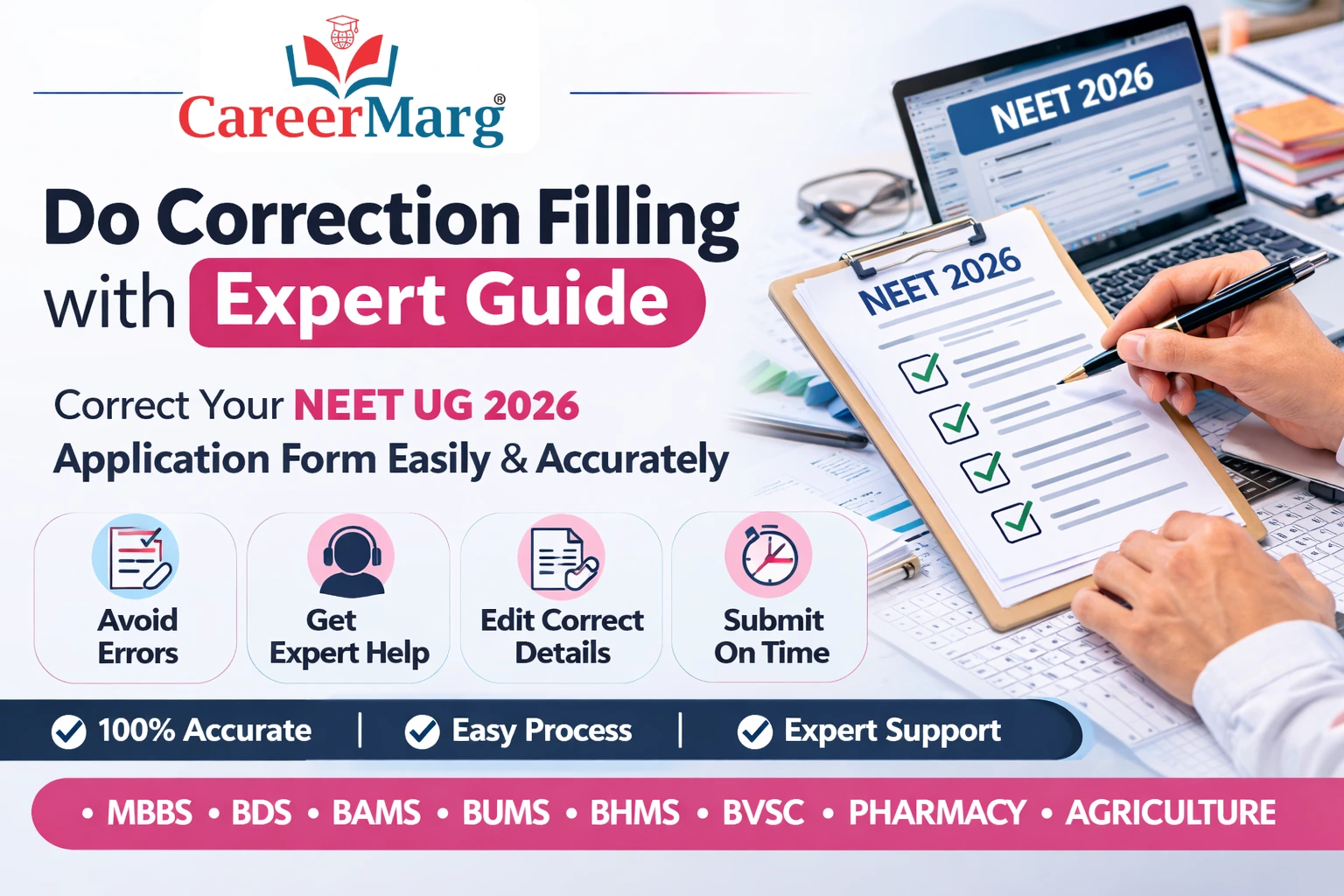 NEET UG 2026 application form correction assistance infographic showing expert guidance from CareerMarg for accurate NEET form editing and counselling support